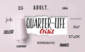 QUARTER LIFE CRISIS: MENCARI MAKNA DI USIA DUA PULUHAN !!